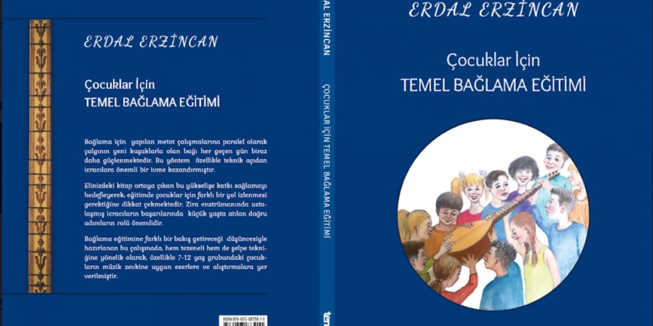Erdal Erzincan'dan 'Çocuklar için Temel Bağlama Eğitimi ...