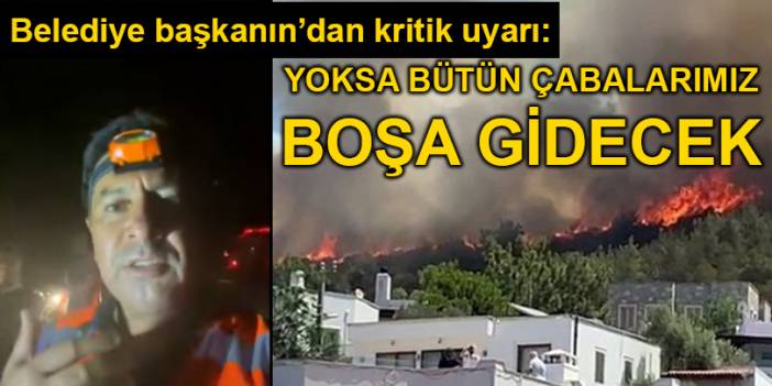 Bodrum Belediye Başkanı, Kissebükü'ndeki son durumu bildirdi