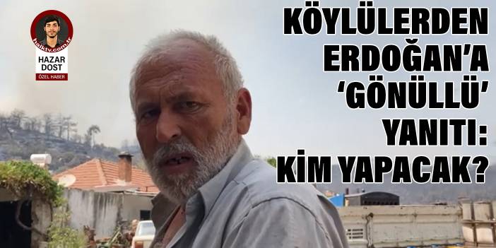 Erdoğan'a köylülerden jet yanıt: Kim yapacak?