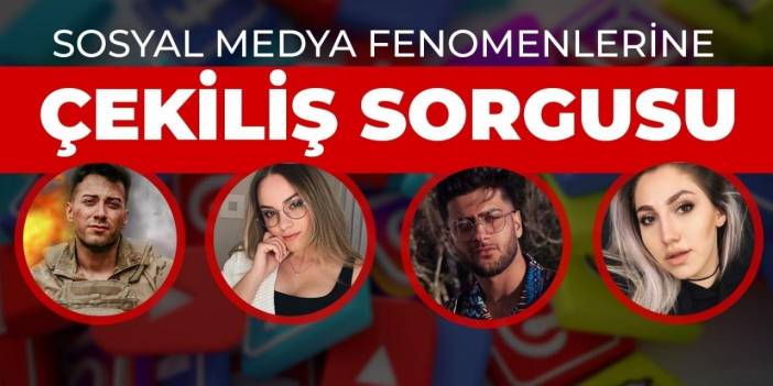 Sosyal medya fenomenlerine çekiliş sorgusu