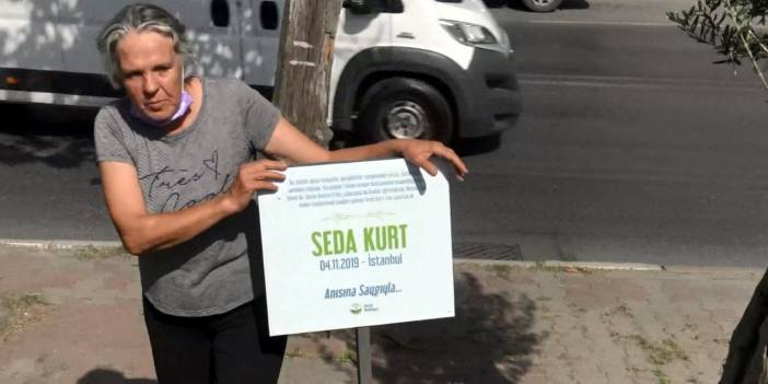 Öldürülen kızının adını taşıyan tabelayı yeniden çaktı: Canımızı aldınız anımıza dokunmayın