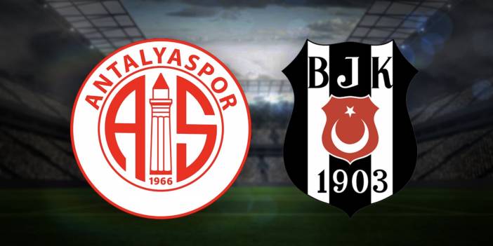 Antalyaspor-Beşiktaş maçının 11'leri belli oldu!
