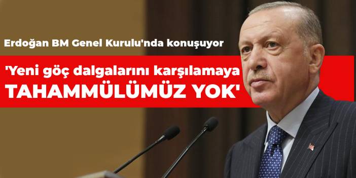 Cumhurbaşkanı Erdoğan BM Genel Kurulu'nda konuşuyor