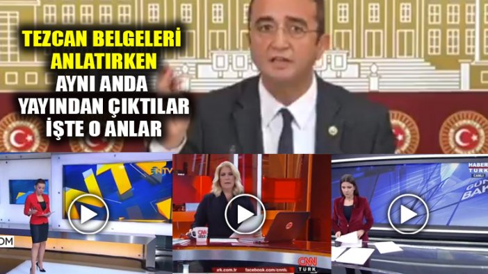 CHP'li Tezcan belgeler hakkında konuşurken, Haber kanalları yayını kesti!