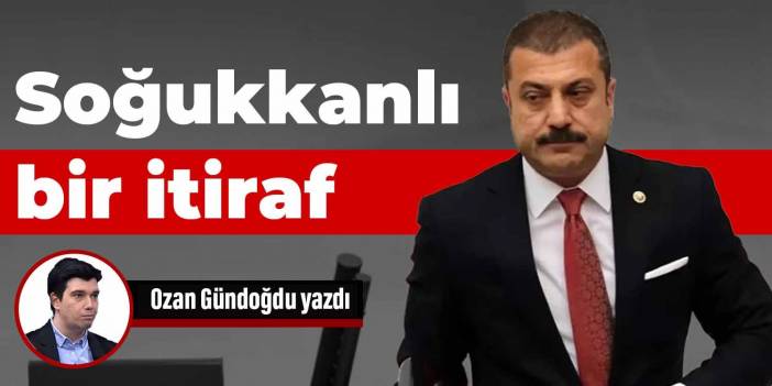 Soğukkanlı bir itiraf