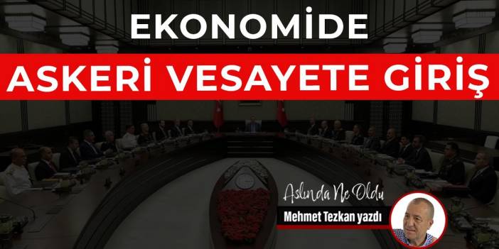 Ekonomide askeri vesayete giriş