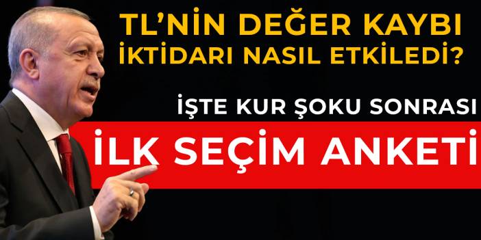 Kur şoku sonrası ilk seçim anketinde AKP ne kadar oy aldı?