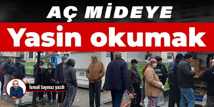 Aç mideye Yasin okumak