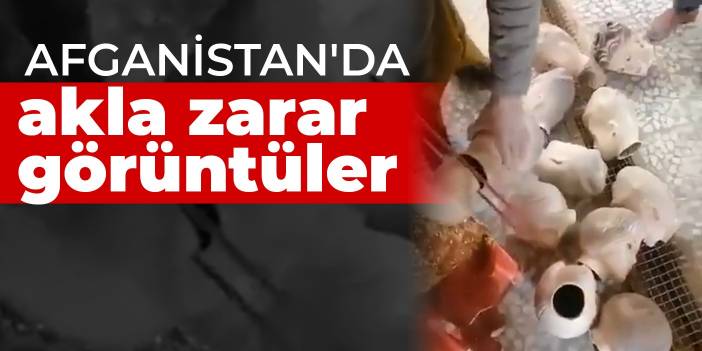 Afganistan'da akla zarar görüntüler