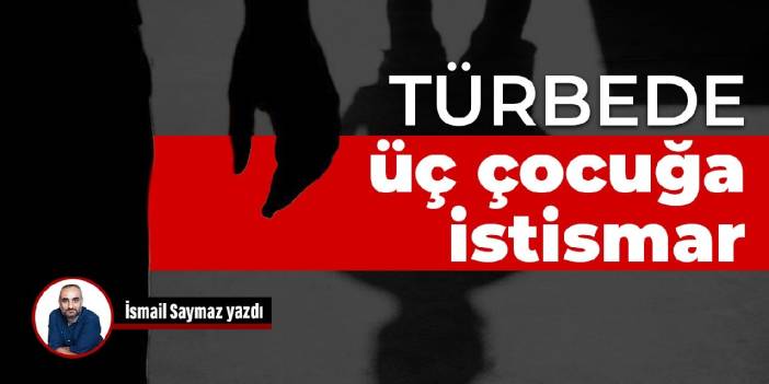 Türbede üç çocuğa istismar