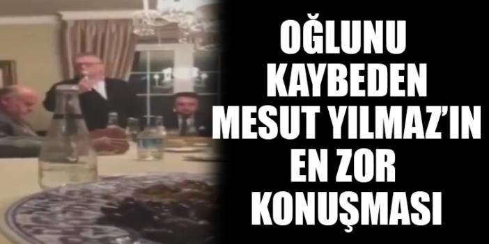 Mesut Yılmaz'ın en zor konuşması
