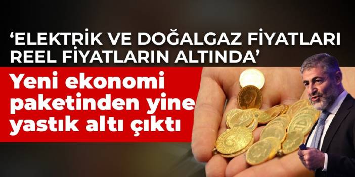 Yeni ekonomi paketinden yine yastık altı çıktı