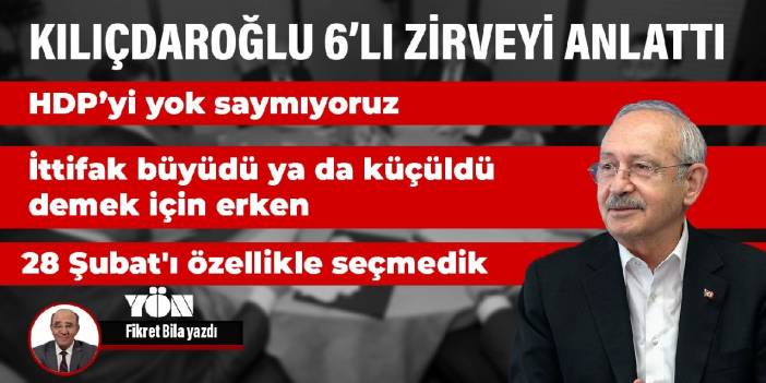 Kılıçdaroğlu: HDP’yi yok saymıyoruz