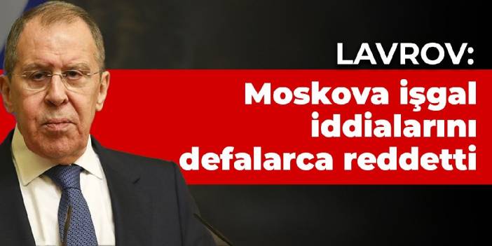Lavrov: Müzakerelerle ilerleyebilecek bir yol görüyoruz