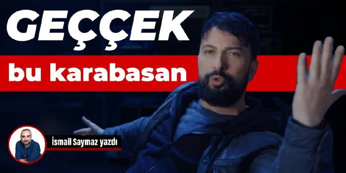 Geççek bu karabasan