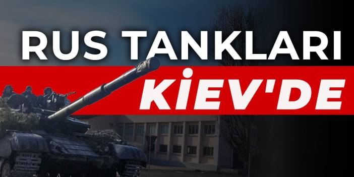 Rus tankları Kiev'de