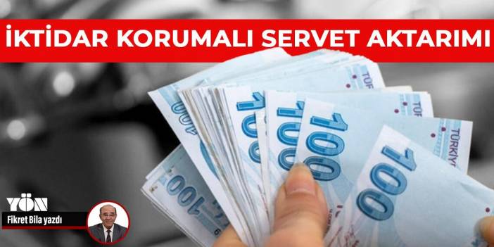 İktidar korumalı servet aktarımı