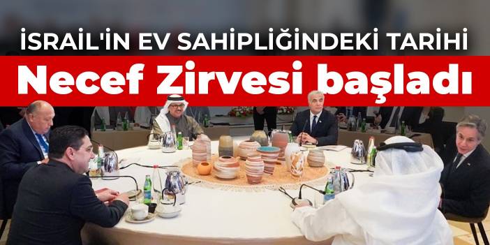 İsrail'in ev sahipliğindeki tarihi Arap-İsrail zirvesi: Görüşmeler başladı
