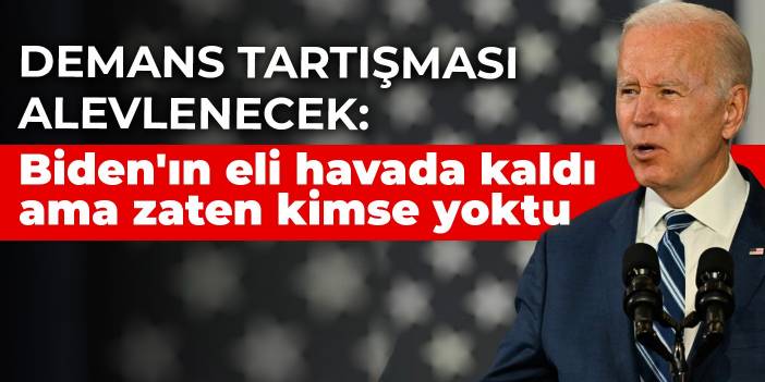 Demans tartışması alevlenecek: Biden'ın eli havada kaldı ama zaten kimse yoktu