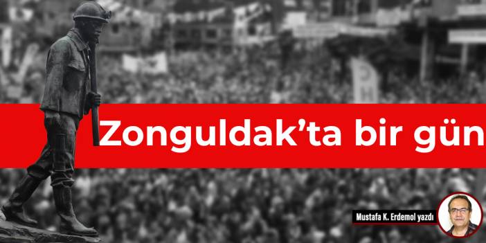 Zonguldak’ta bir gün