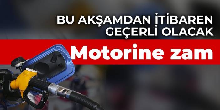 Bu akşamdan itibaren geçerli olacak! Motorine zam geliyor