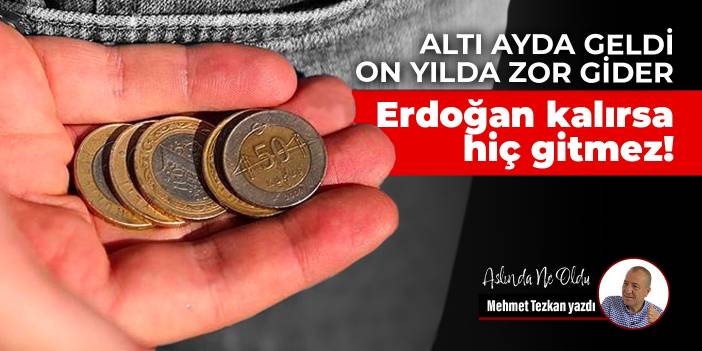 Erdoğan kalırsa hiç gitmez!