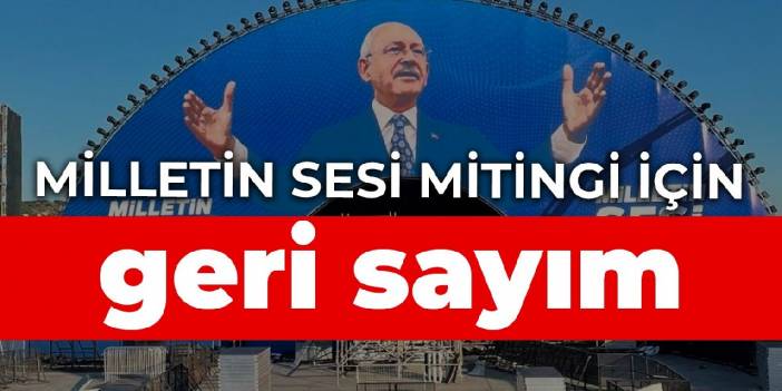 Milletin Sesi mitingi için geri sayım