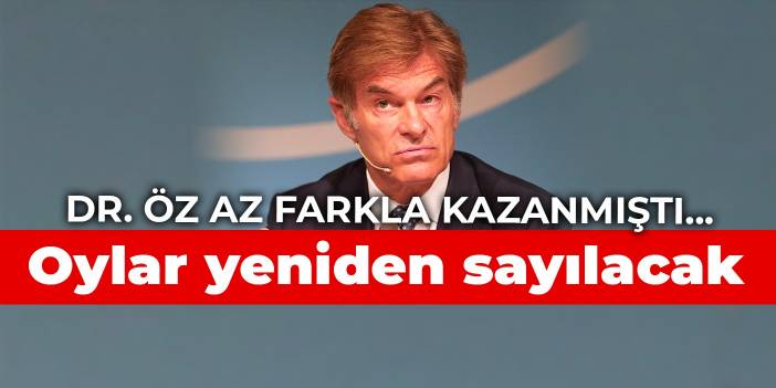 Dr. Öz az farkla kazanmıştı... Cumhuriyetçilerin ön seçimdeki oyları yeniden sayılacak
