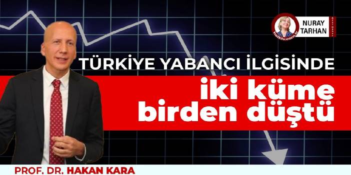Türkiye yabancı ilgisinde iki küme birden düştü