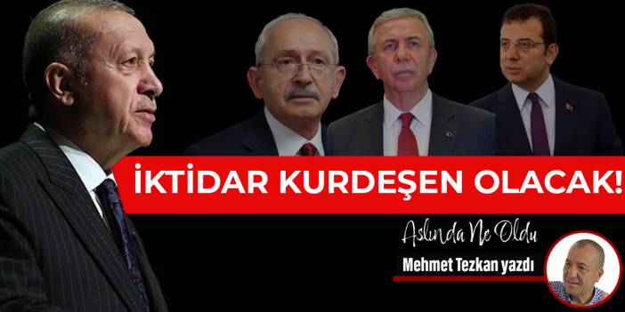 İktidar kurdeşen olacak!