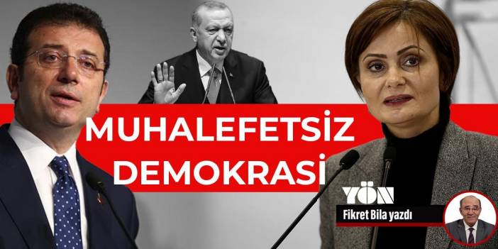 Muhalefetsiz demokrasi