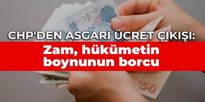 ‘Hazine’de 500 milyarı aşkın para var, asgari ücrete hemen zam yapın’
