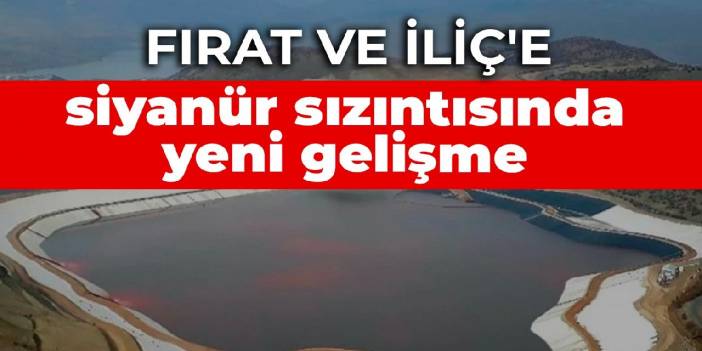 Anagold ve Çalık'ın madeninden siyanür sızıntısında yeni gelişme