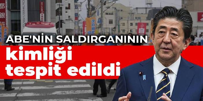 Abe'ye suikast: Saldırganın kimliği tespit edildi