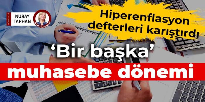 Hiperenflasyon defterleri karıştırdı: ‘Bir başka’ muhasebe dönemi