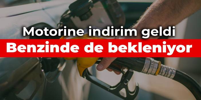 Motorine indirim geldi: Benzinde de bekleniyor