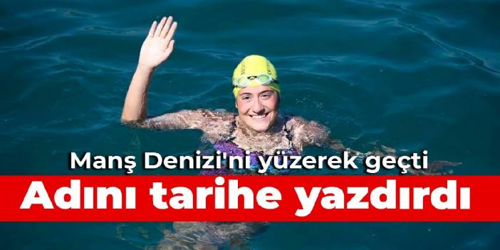 Aysu Türkoğlu, Manş Denizi'ni geçen en genç yüzücü oldu