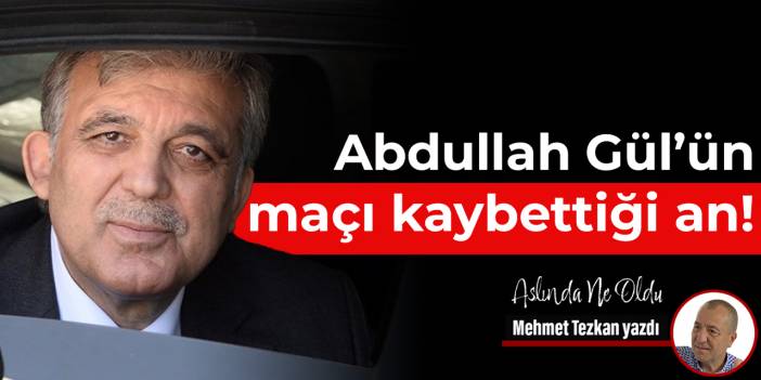 Abdullah Gül’ün maçı kaybettiği an!