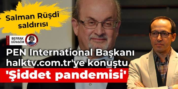 'Şiddet pandemisi' PEN International başkanı halktv.com.tr'ye konuştu