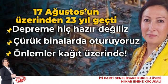 Depreme hiç hazır değiliz, çürük binalarda oturuyoruz, önlemler kağıt üzerinde!