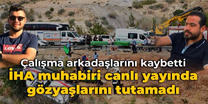 Gaziantep'te çalışma arkadaşını kaybeden İHA muhabiri canlı yayında gözyaşlarını tutamadı