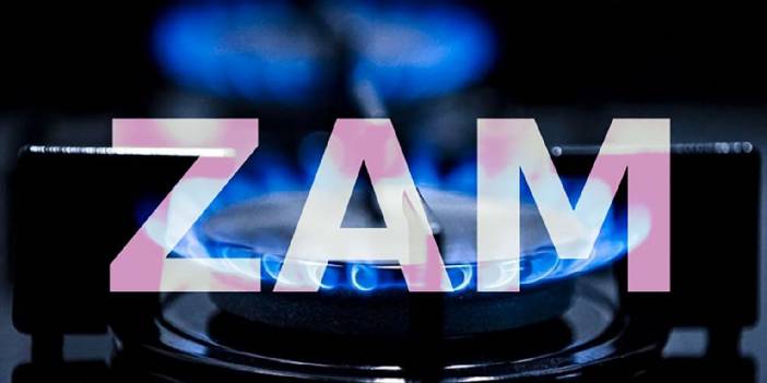 Doğalgaza yüzde 20 zam!