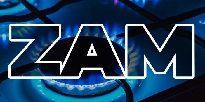 Doğalgaza yüzde 20 zam!