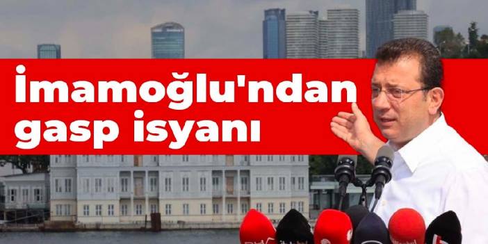 İmamoğlu'ndan gasp isyanı: Kolluk kuvvetleri çalışanların binaya girişlerini engelledi