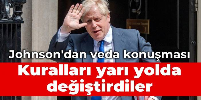 Boris Johnson'dan veda konuşması