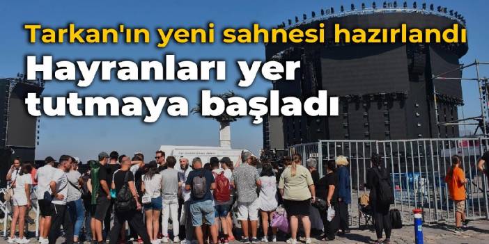Tarkan'ın yeni sahnesi hazırlandı: Hayranları yer tutmaya başladı