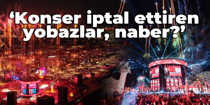 Ceylan Ertem'den 'İzmir' paylaşımı: Konser iptal ettiren yobazlar, naber?