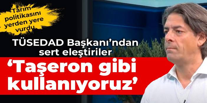 'Ete ve süte zam kapıda' diyen Solakoğlu'ndan tarım eleştirisi