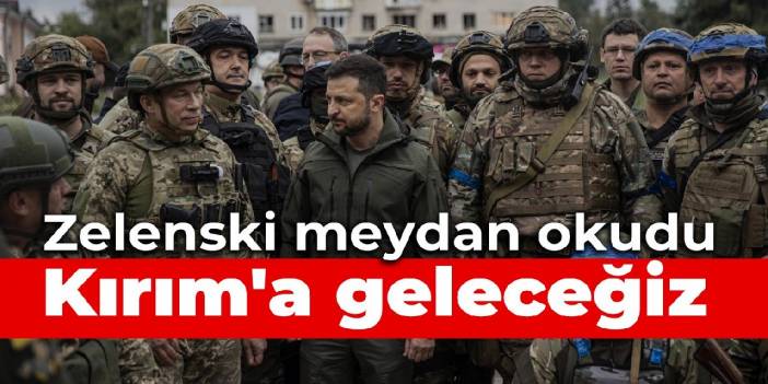Zelenski meydan okudu: Kırım'a geleceğiz