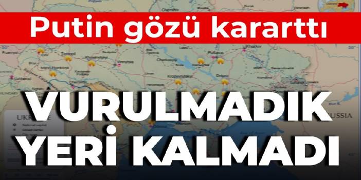 Putin gözü kararttı: Vurulmadık yeri kalmadı
